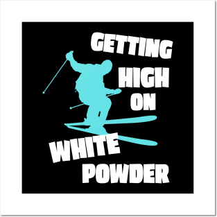 Funny Ski Skiing Saying Snow Skier Gift Posters and Art